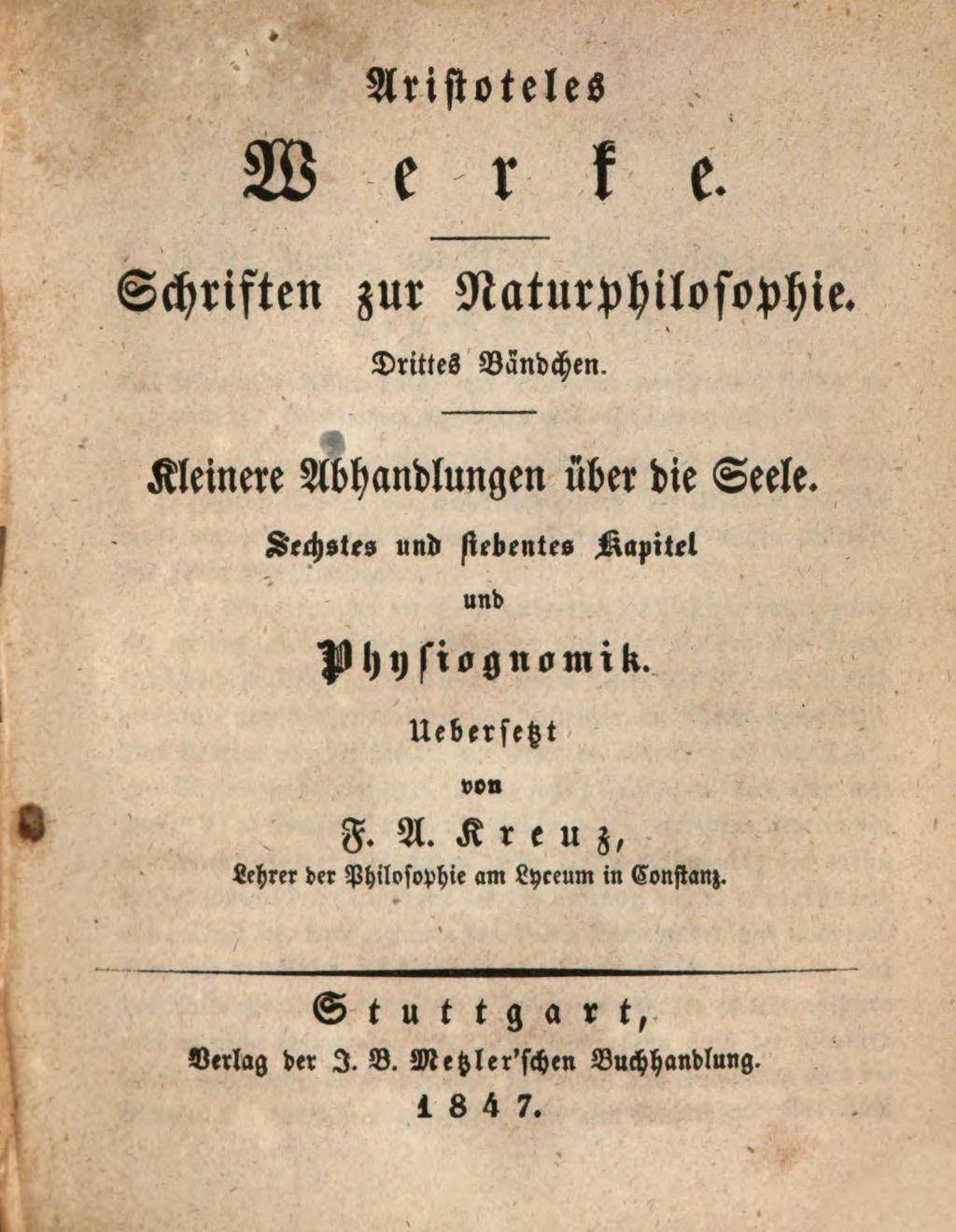 Cover of Werke. 3,3, 3, Schriften zur Naturphilosophie ; 3. Bändchen, Kleinere Abhandlungen über die Seele, 6. und 7. Kapitel und Physiognomik