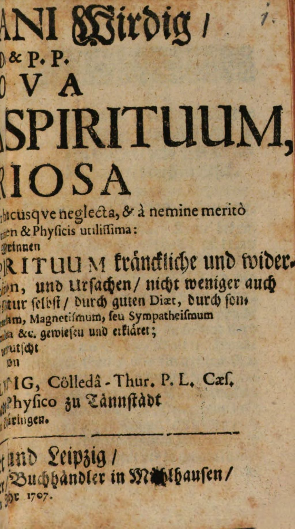 Cover of Sebastiani Wirdig, M.D. & P.P. Nova Medicina Spirituum, Curiosa Scientia & Doctrina, unanimiter hucusqve neglecta, & à nemine meritò exculta, Medicis tamen, & Physicis utilissima