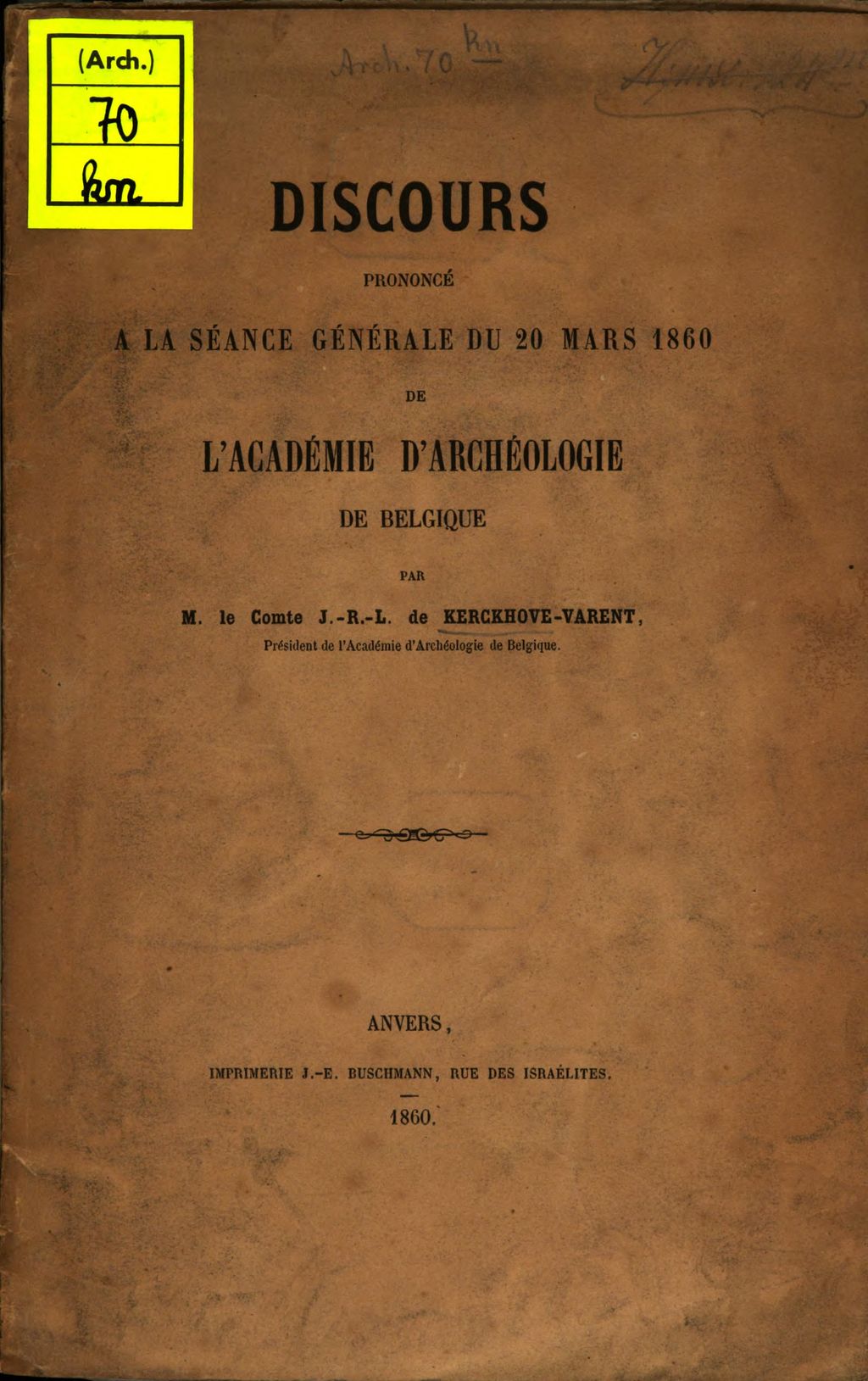 Cover of Discours prononcé a la séance générale du 20 mars 1860 de l'Académie d'Archéologie de Belgique