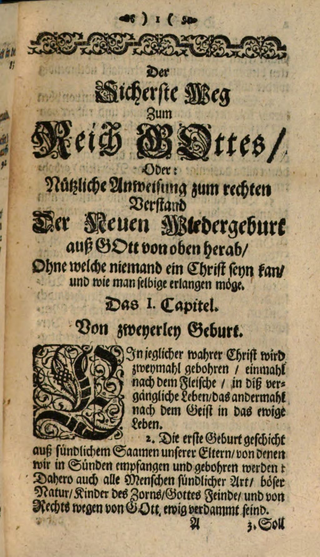 Cover of Der Sicherste Weg Zum Reich Gottes, Und dessen würcklichen Erhöh- und Befestigung in dem Grund der Seelen, Krafft der wahren Wiedergeburt , Oder Erneuerung im Heil. Geist, Ausser welcher nimmermehr Einiger Mensch in das Reich Gottes eingehen, oder dasselbige seyn kan