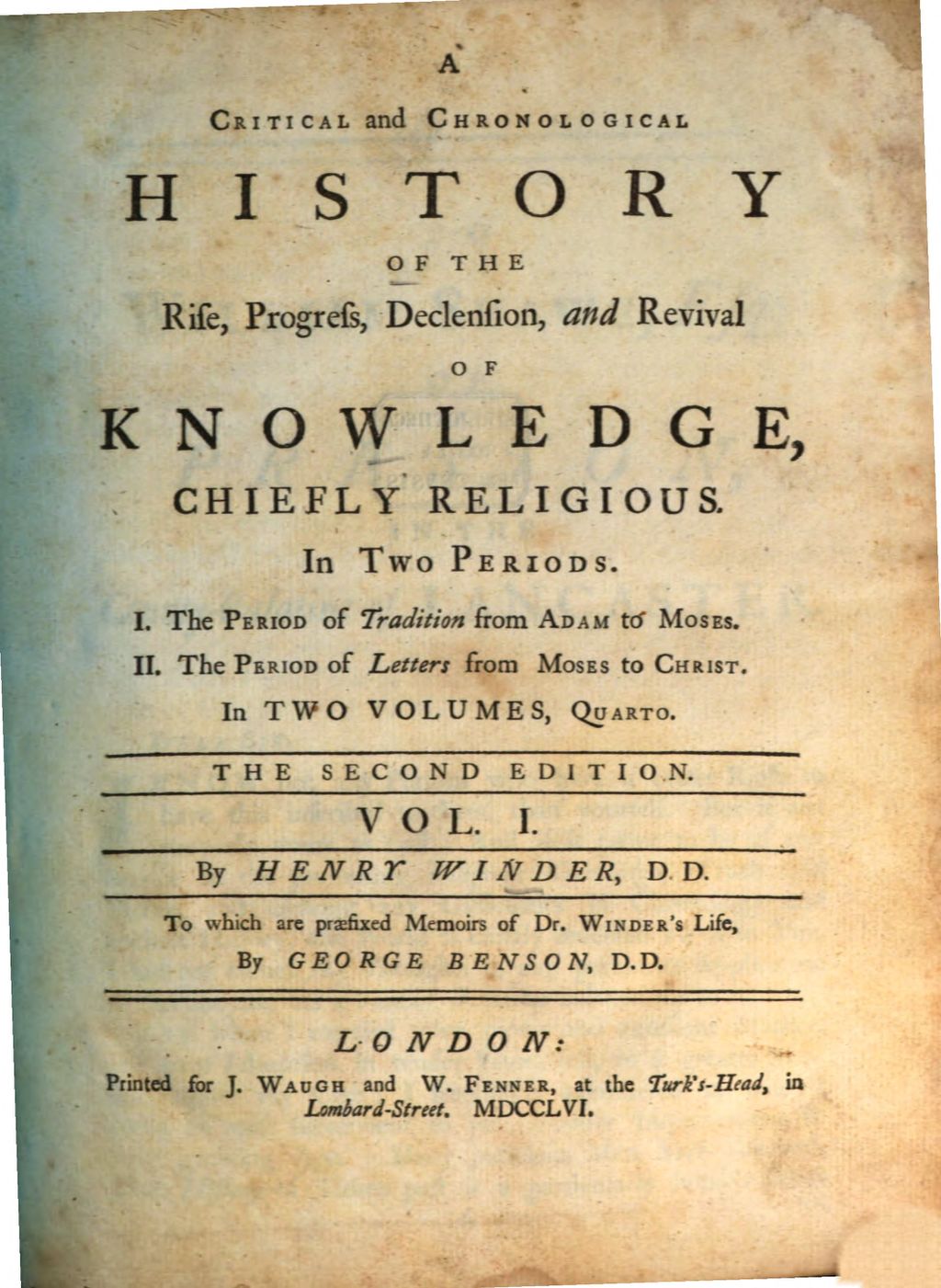 Cover of A Critical and Chronological History Of The Rise, Progress, Declension, and Rivival Of Knowledge, Chiefly Y Religious