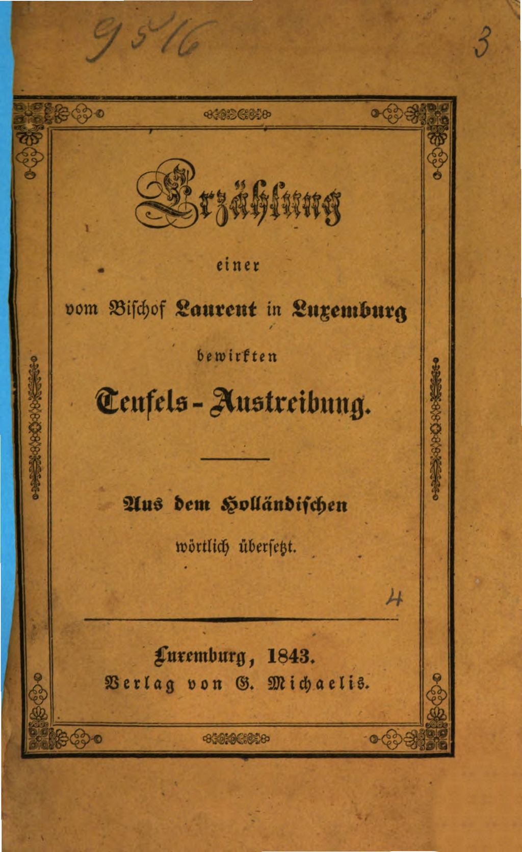Cover of Erzählung einer vom Bischof Laurent in Luxemburg bewirkten Teufels-Austreibung