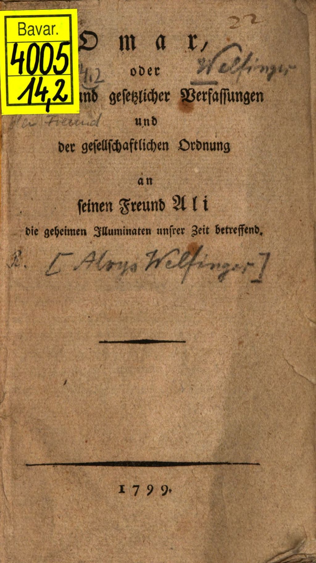 Cover of Omar, oder der Freund gesetzlicher Verfassungen und der gesellschaftlichen Ordnung an seinen Freund Ali die geheimen Illuminaten unsre Zeit betreffend