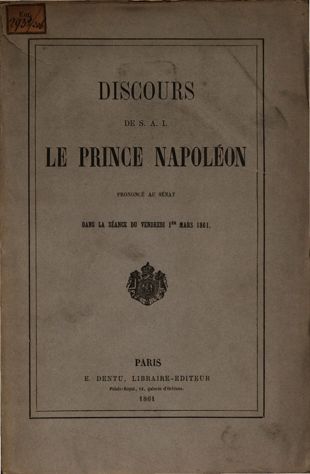 Cover of Discours de S. A. I. le prince Napoléon prononcé au sénat dans la séance du vendredi 1er mars 1861