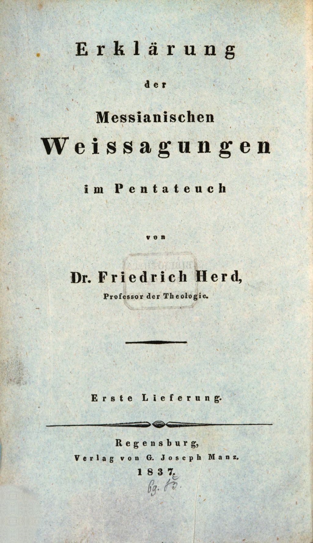Cover of Erklärung der Messianischen Weissagungen im Alten Bunde. 1,1