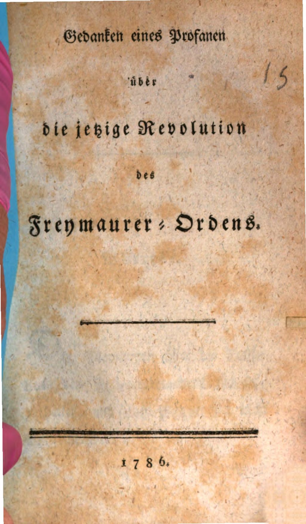Cover of Gedanken eines Profanen über die jetzige Revolution des Freymaurer-Ordens