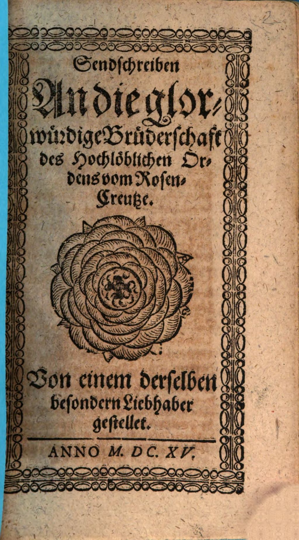Cover of Sendschreiben an die glorwürd. Brüderschafft des hochl. Ordens vom Rosen-Creutze