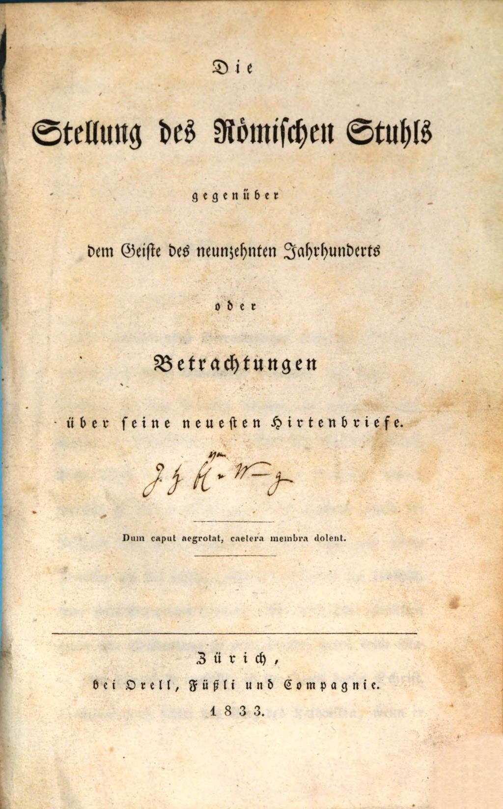 Cover of Stellung des Römischen Stuhls gegenüber dem Geiste des 19ten Jahrhunderts oder Betrachtungen über seine neuesten Hirtenbriefe