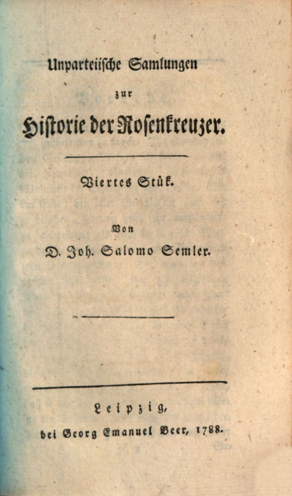Cover of Unparteiische Samlungen zur Historie der Rosenkreuzer . 4