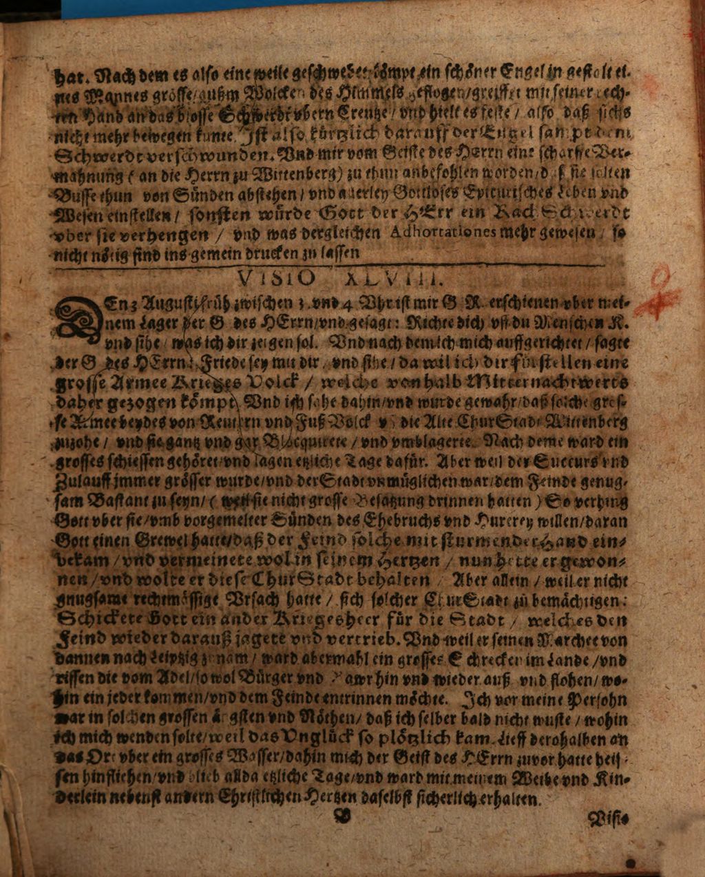 Cover of ... Theil Etzlicher sehr nachdencklicher Visionen Und Offenbahrungen, Welche mir Georgio Reicharten biß anhero gewesenen Schulmeistern zu Seehausen eine Meilwegs von Leipzig gelegen, durch den Geist des Herrn sind kund gethan und eröffnet worden. 3, ... was Gott der Allmächtige noch vor grosse Straffen und Landplagen uber etzliche fürnehme Städte im Lande zu Sachsen, Meissen, und andere Orte mehr, im Römischen Reich im 1638. 39. 40. 41. und 1647. Jahre werde (umb der Menschen Sünde willen) ergehen lassen, wofern nicht noch eine Allgemeine warhafftige Busse von uns MenschenKindern erfolgen wird, [et]c. Auff vielfältiges instendiges anhalten und bitten vieler Christliebenden Hertzen durch öffentlichen Druck an Tag gegeben