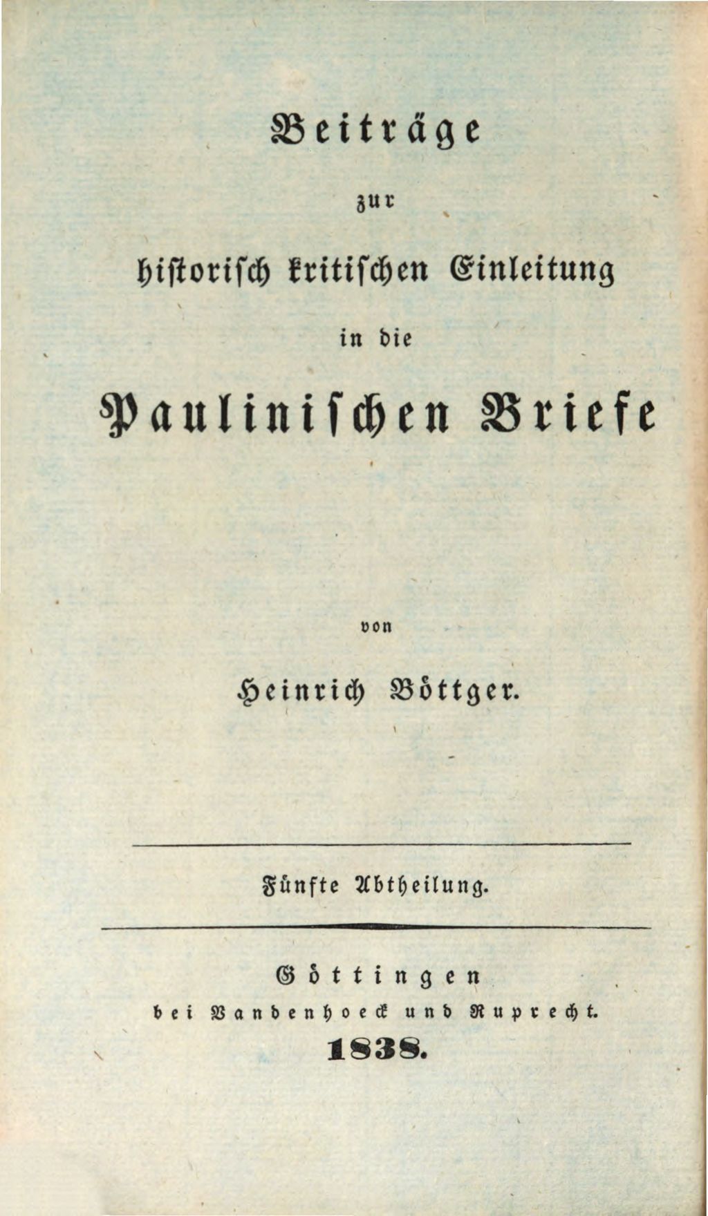 Cover of Beiträge zur historisch kritischen Einleitung in die Paulinischen Briefe. 5, Die Gnosis der Pastoralbriefe ist nicht die der Gnostiker des zweiten Jahrhunderts