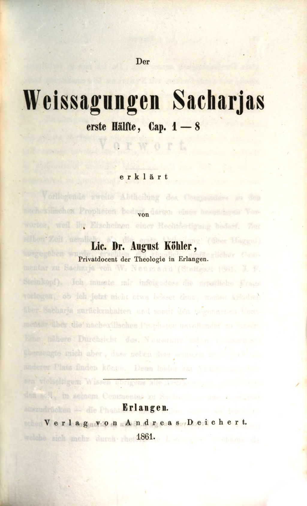 Cover of Die nachexilischen Propheten. 2, Der Weissagungen Sacharjas erste Hälfte, Cap. 1 - 8