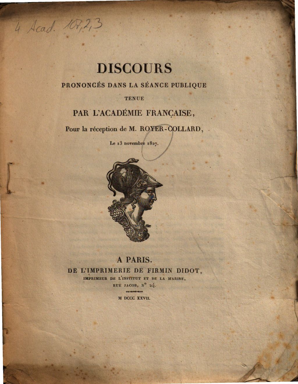 Cover of Discours prononcés dans la séance publique tenue par l'Académie française pour la réception de M. Royer-Collard, le 13. novembre 1827