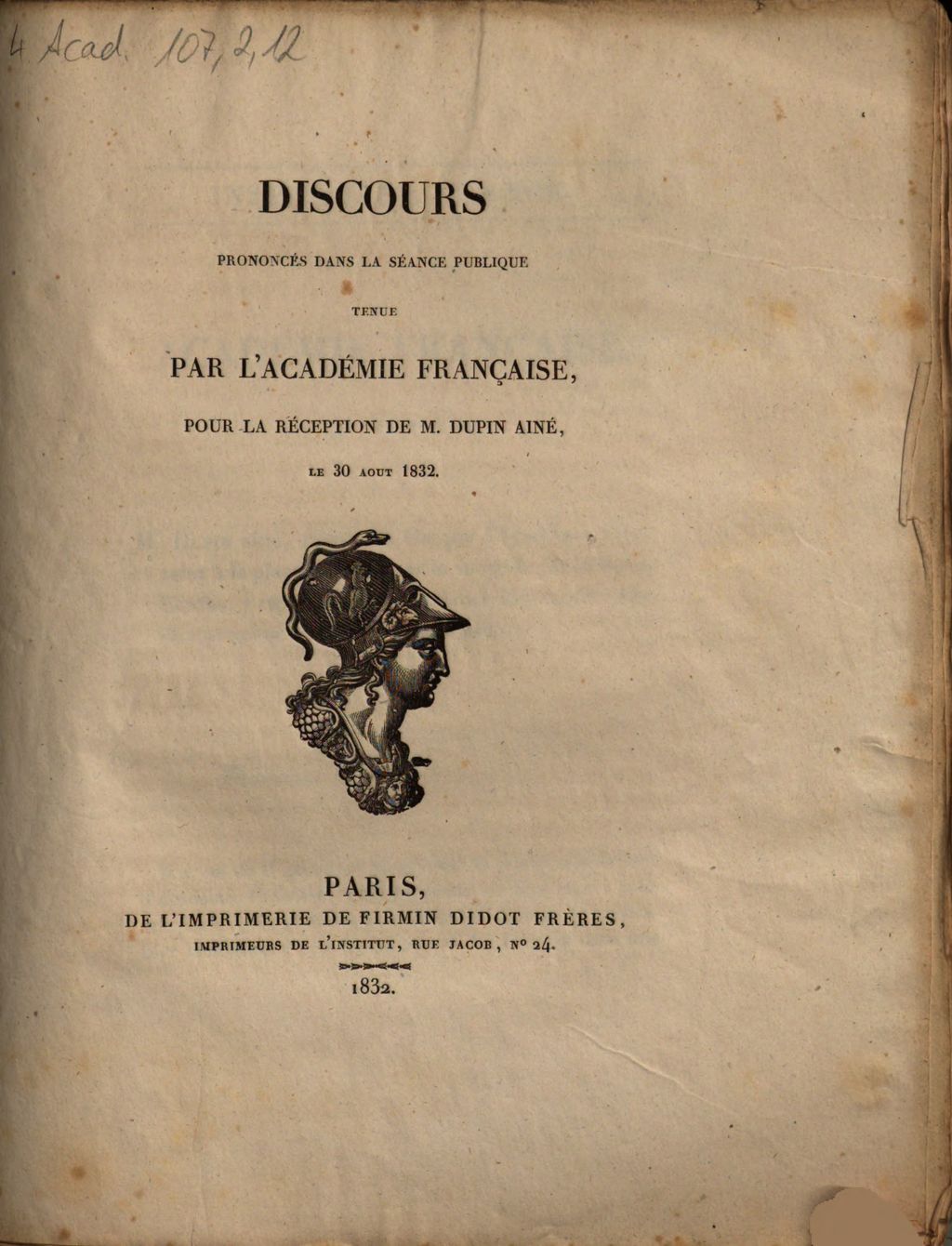 Cover of Discours prononcés dans la séance publique tenue par l'Académie française, pour la réception de M. Dupin Ainé, le 30 aout 1832