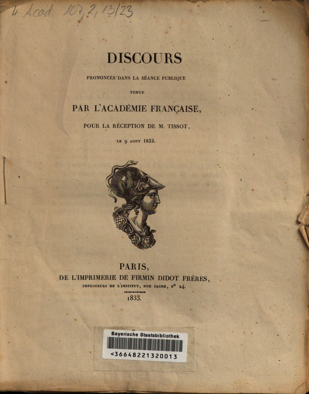Cover of Discours prononcés dans la séance publique tenue par l'Académie française, pour la réception de M. Tissot, le 9 aout 1833