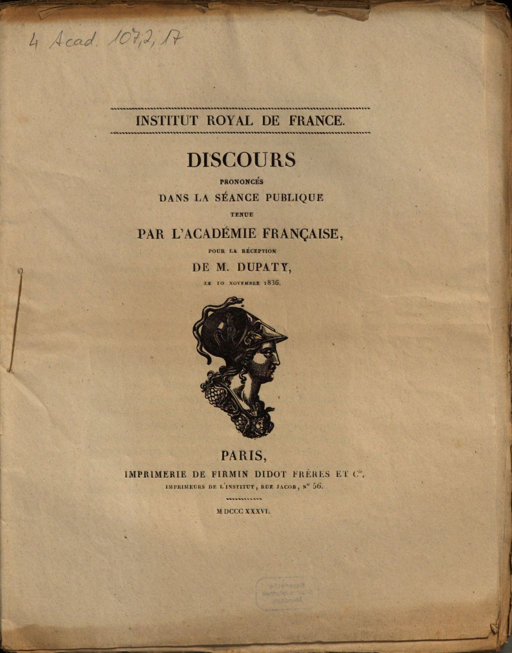 Cover of Discours prononcés dans la séance publique tenue par l'Académie française, pour la réception de M. Dupaty, le 10 novembre 1836