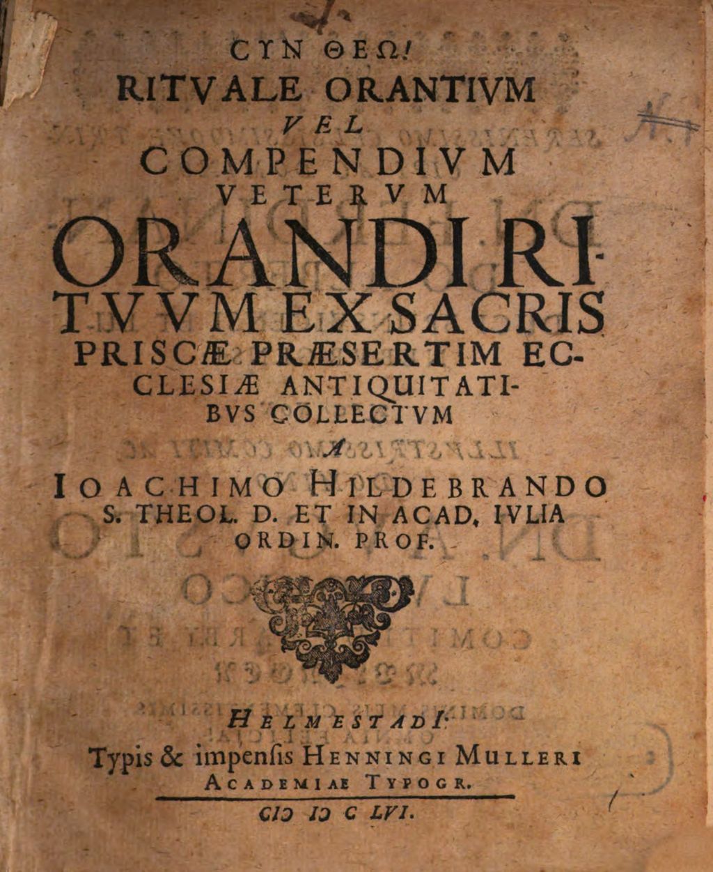 Cover of Rituale Orantivm Vel Compendivm Vetervm Orandi Ritvvm Ex Sacris Priscae Praesertim Ecclesiae Antiqvitatibvs Collectvm