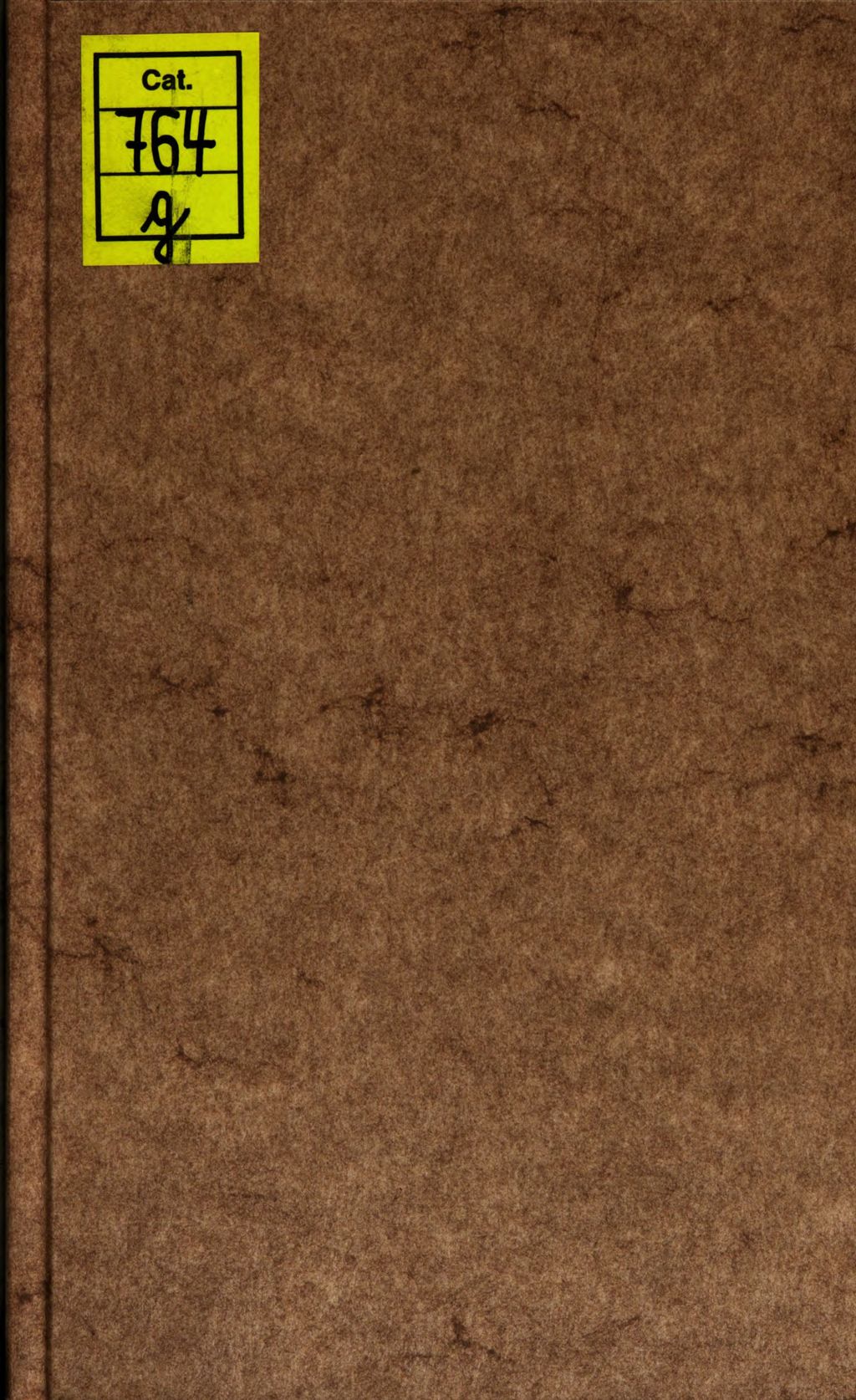 Cover of Catalogue d'une intéressante et nombreuse collection de manuscrits originaux et autographes, concernant l'histoire des Pays-bas et principalement les guerres qui y ont en lieu