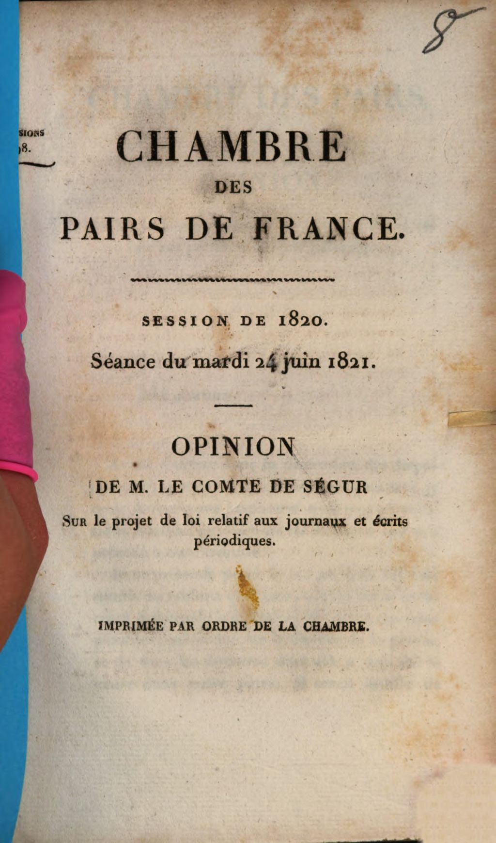 Cover of Opinion de M. Ségur sur le projet de loi relatif aux journaux et écrits périodiques
