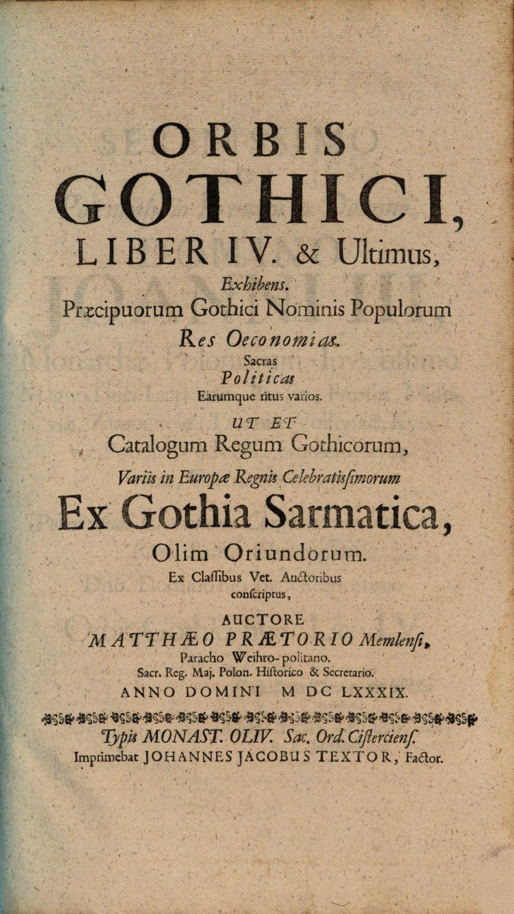 Cover of Orbis Gothicus. Id Est. Historica Narratio, Omnium Fere Gothici Nominis Populorum Origines, Sedes, Lingvas, Regimen, Reges, Mores, Ritus Varios, Conversionem Ad Fidem &c. &c. Exhibens .... 4