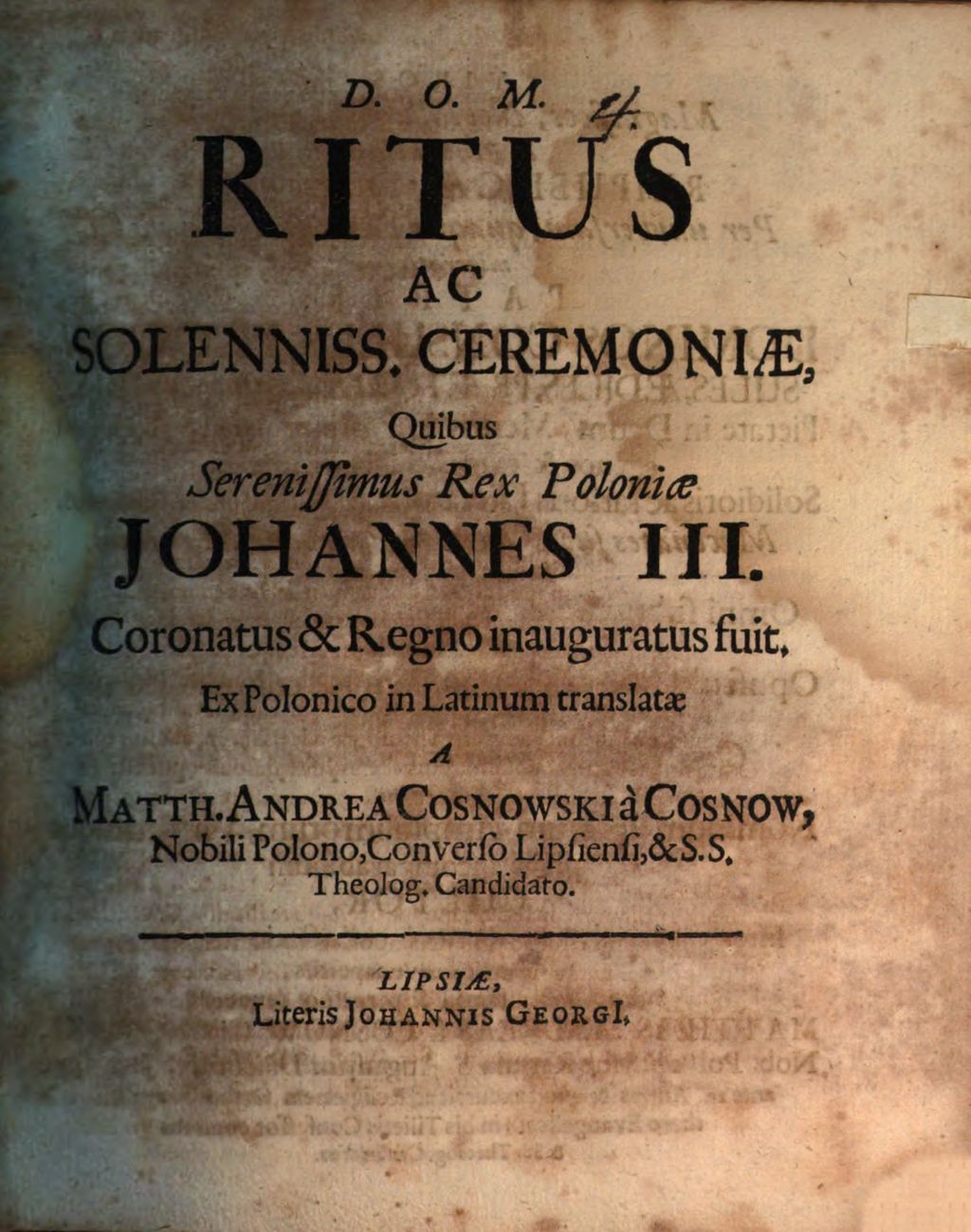 Cover of Ritus Ac Solenniss. Ceremoniae, Quibus Serenissimus Rex Poloniae Johannes III. Coronatus & Regno inauguratus fuit