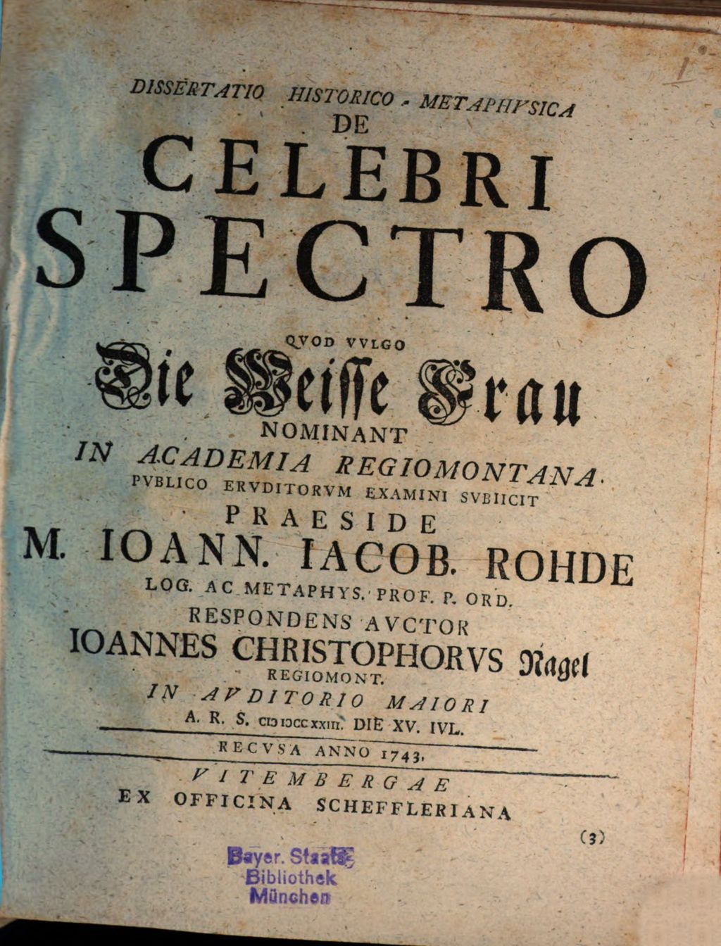 Cover of Dissertatio historico- metaphysica de celebri spectro, quod vulgo Die weiße Frau nominant