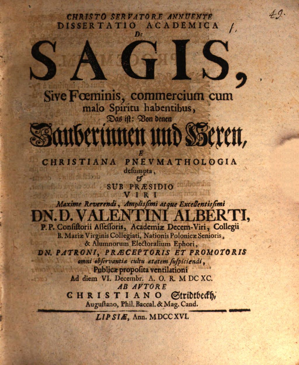 Cover of Diss. acad. de sagis sive foeminis commercium cum malo spiritu habentibus, das ist: Von denen Zauberinnen und Hexen e Christiana pneumathologia desumpta