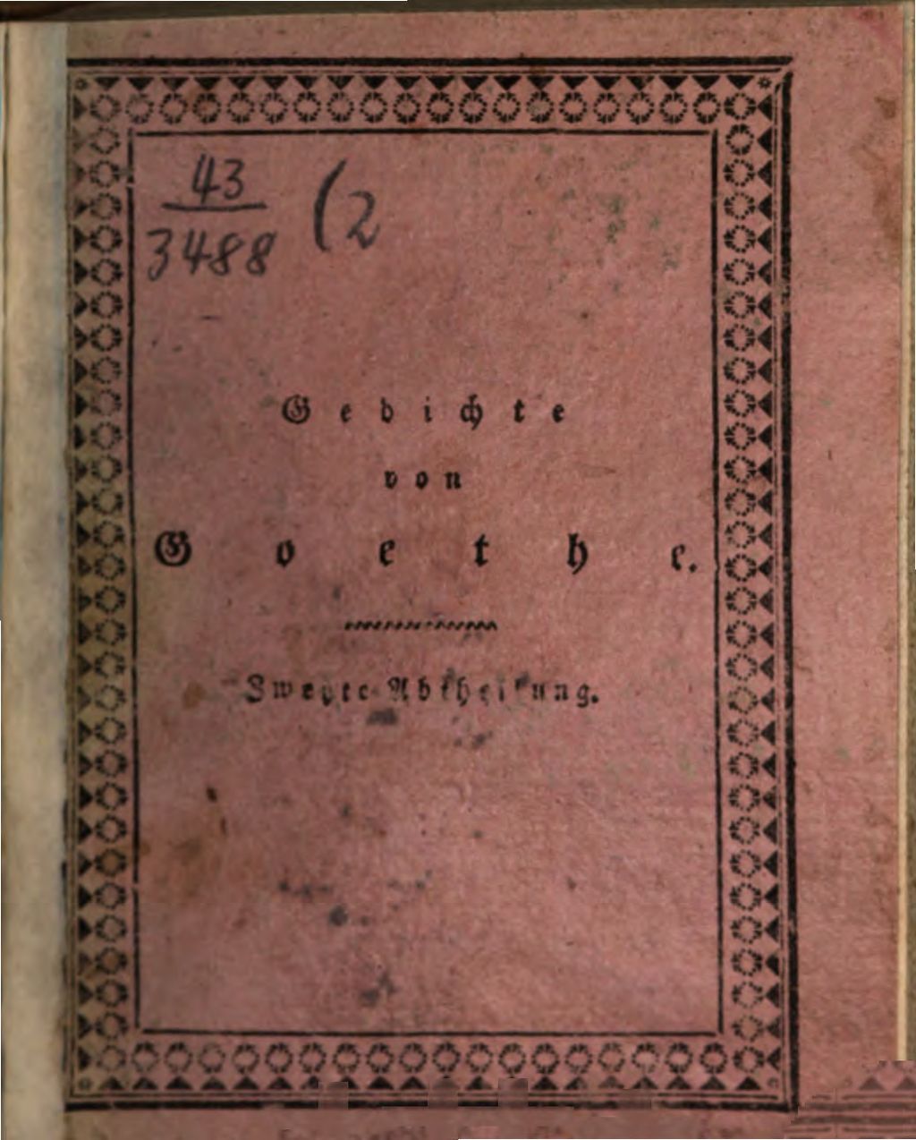 Cover of Goethe's Gedichte. 2. Balladen und Romanzen. Elegien I. II. Episteln. Epigramme. Weissagungen des Bakis. Vier Jahreszeiten. - 1816. - 236 S
