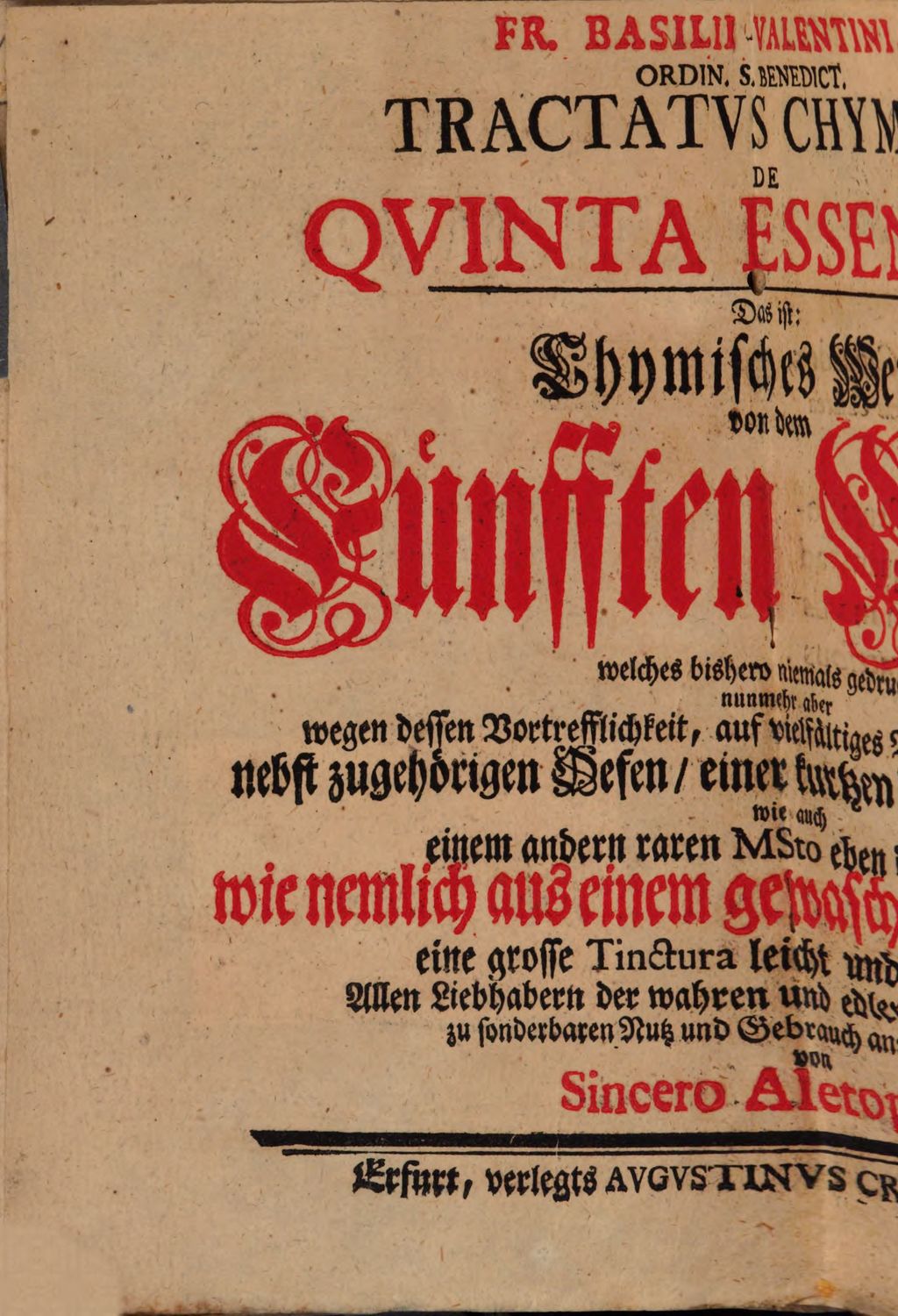Cover of Fr. Basilii Valentini Ordin. S. Benedict. Tractatvs Chymicvs De Qvinta Essentia, Das ist: Chymisches Werck von dem Fünfften Wesen