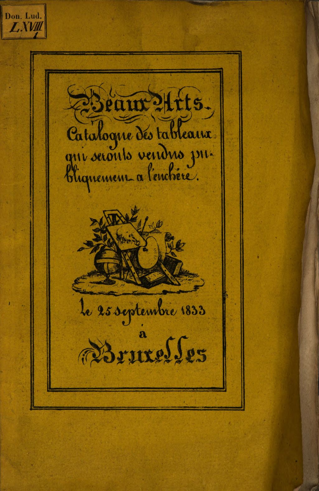 Cover of Vente publique de tableaux, qui aura lieu le 25. Sept. 1833, à Bruxelles
