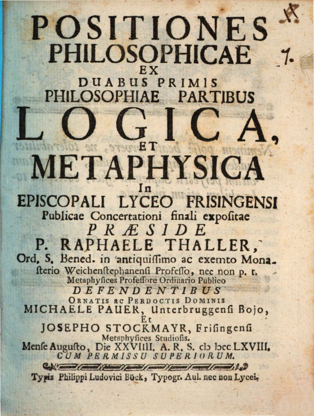 Cover of Positiones philosophicae ex duabus primis philosophiae partibus, logica et metaphysica