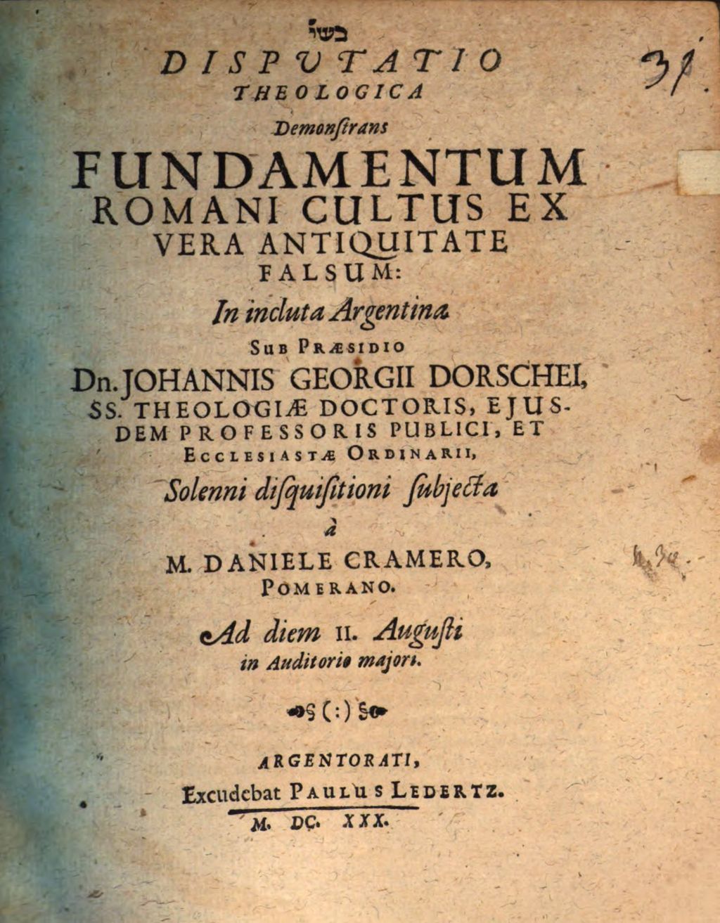 Cover of Disputatio Theologica Demonstrans Fundamentum Romani Cultus Ex Vera Antiquitate Falsum
