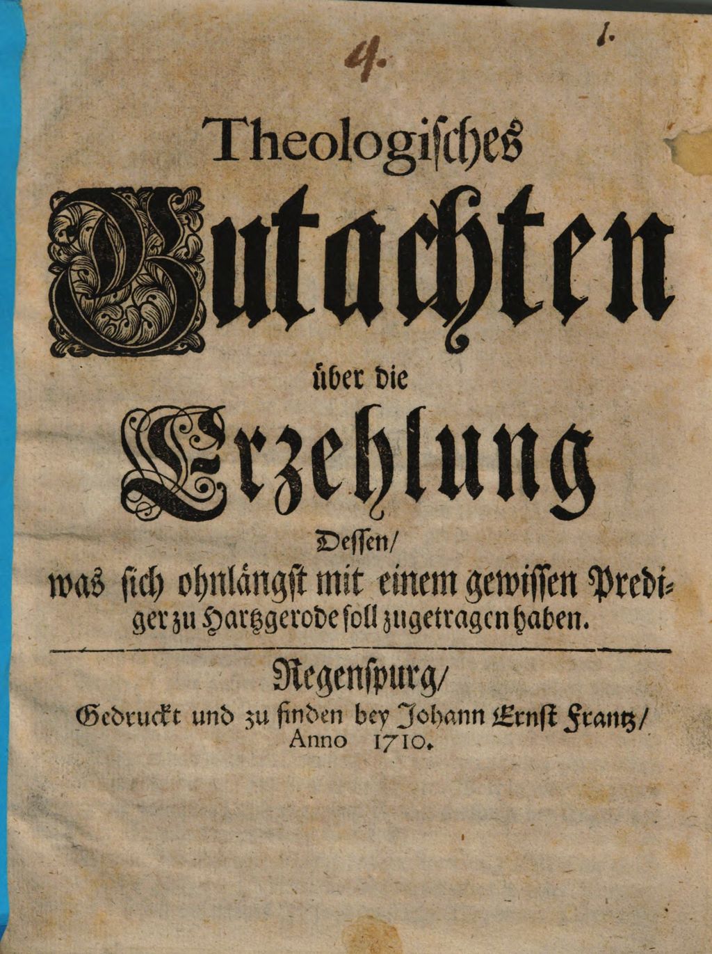 Cover of Theologisches Gutachten über die Erzehlung dessen, was sich ohnlängst mit einem gewissen Prediger zu Hartzgerode soll zugetragen haben