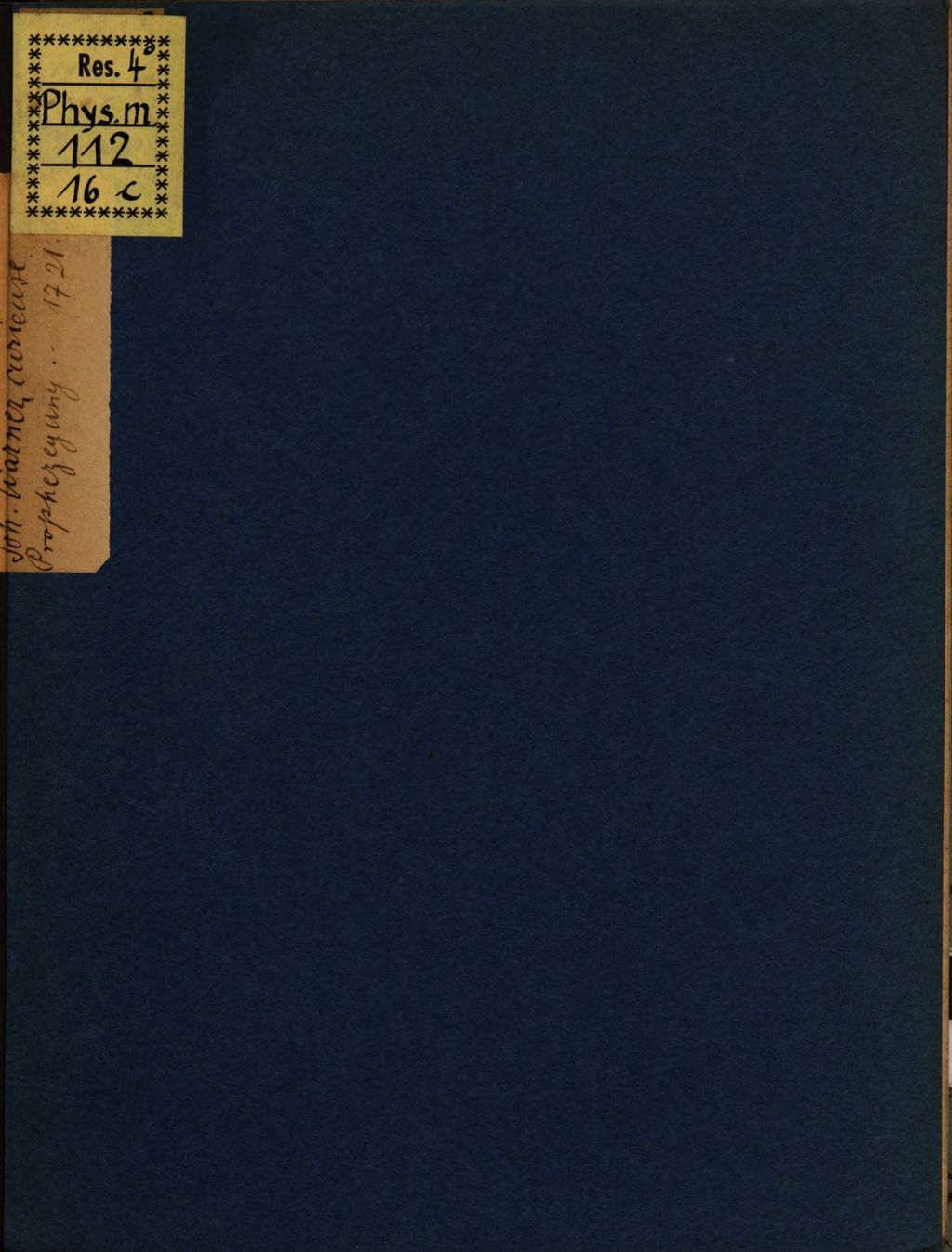 Cover of Curieuse Prophezeyung, welcher im Jahre 1641 von dem gantzen Röm. Reiche gestellet