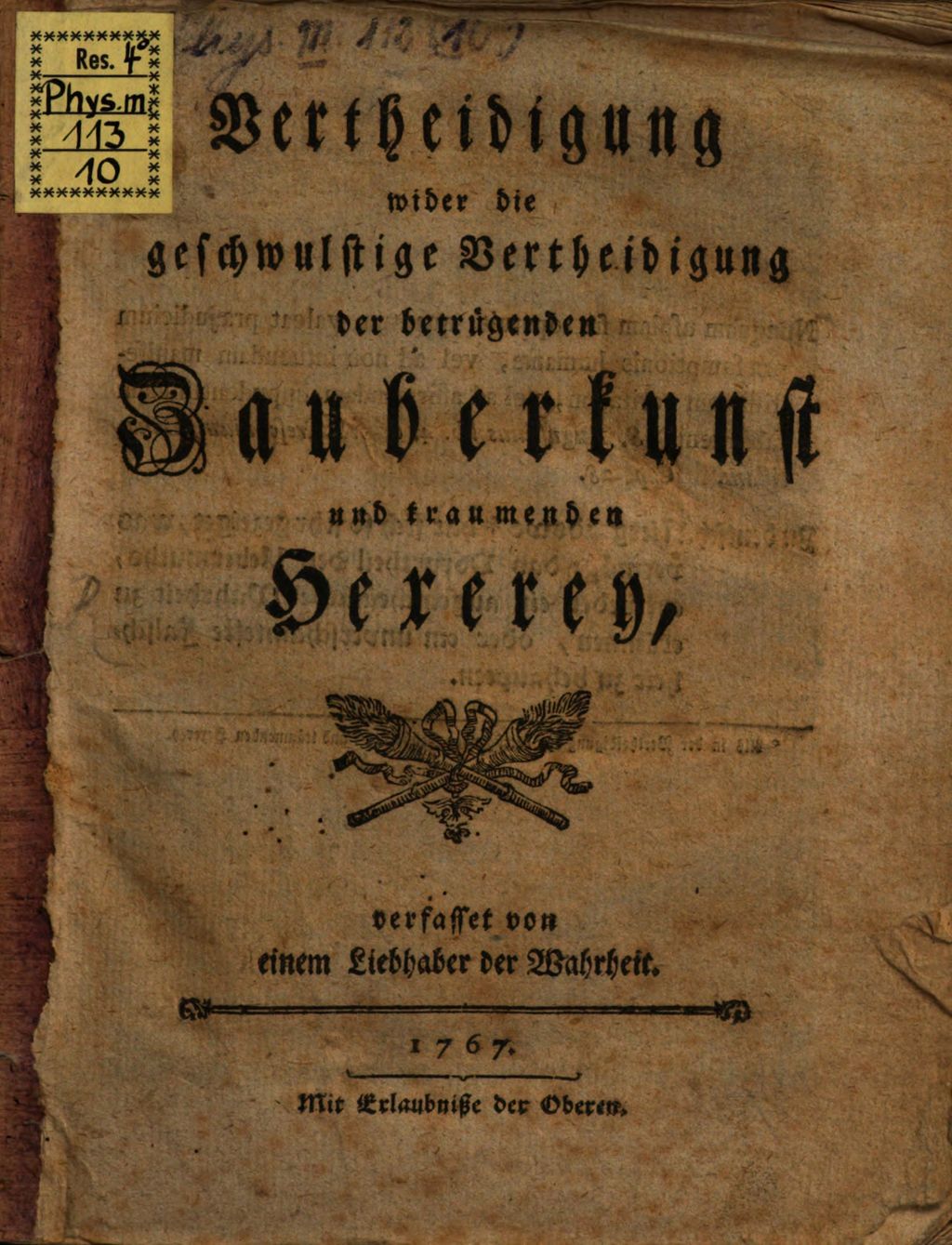Cover of Vertheidigung wider die geschwulstige Vertheidigung der betrügenden Zauberkunst und traumenden Hexerey