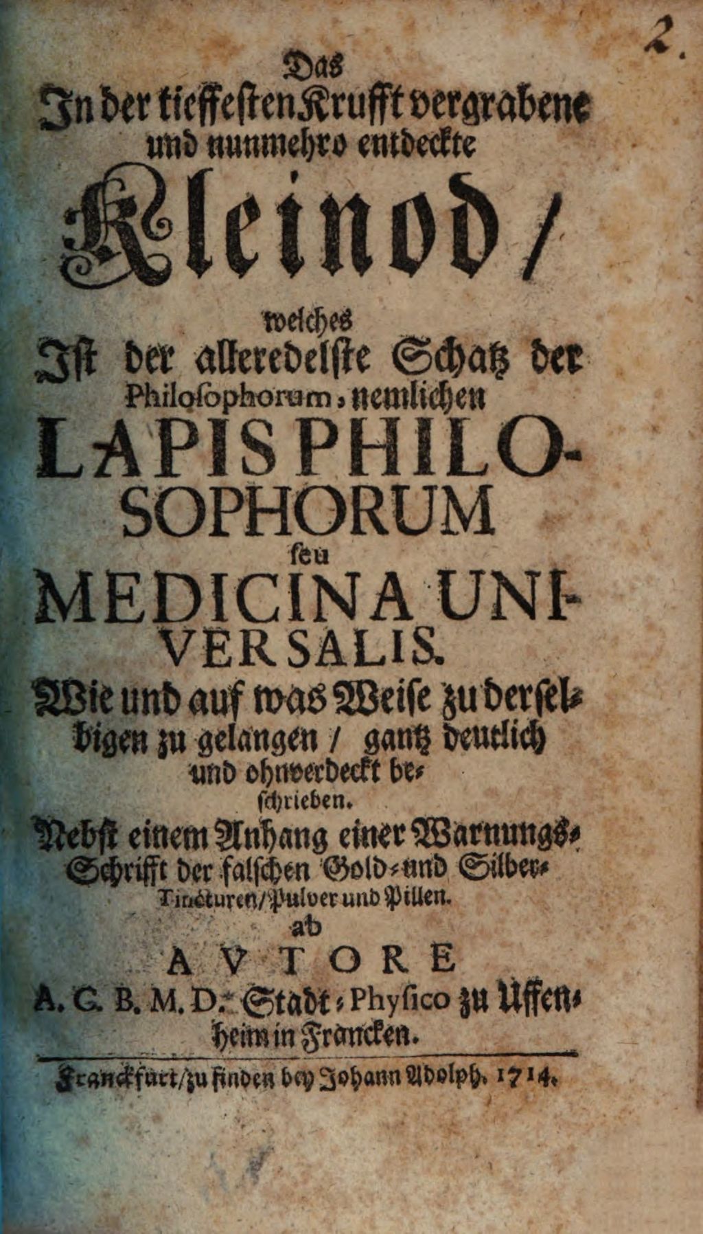 Cover of Das in der tieffesten Krufft vergrabene und nunmehro entdeckte Kleinod, welches ist der alleredelste Schatz der Philosophorum, nemlichen lapis philosophorum seu medicina universalis