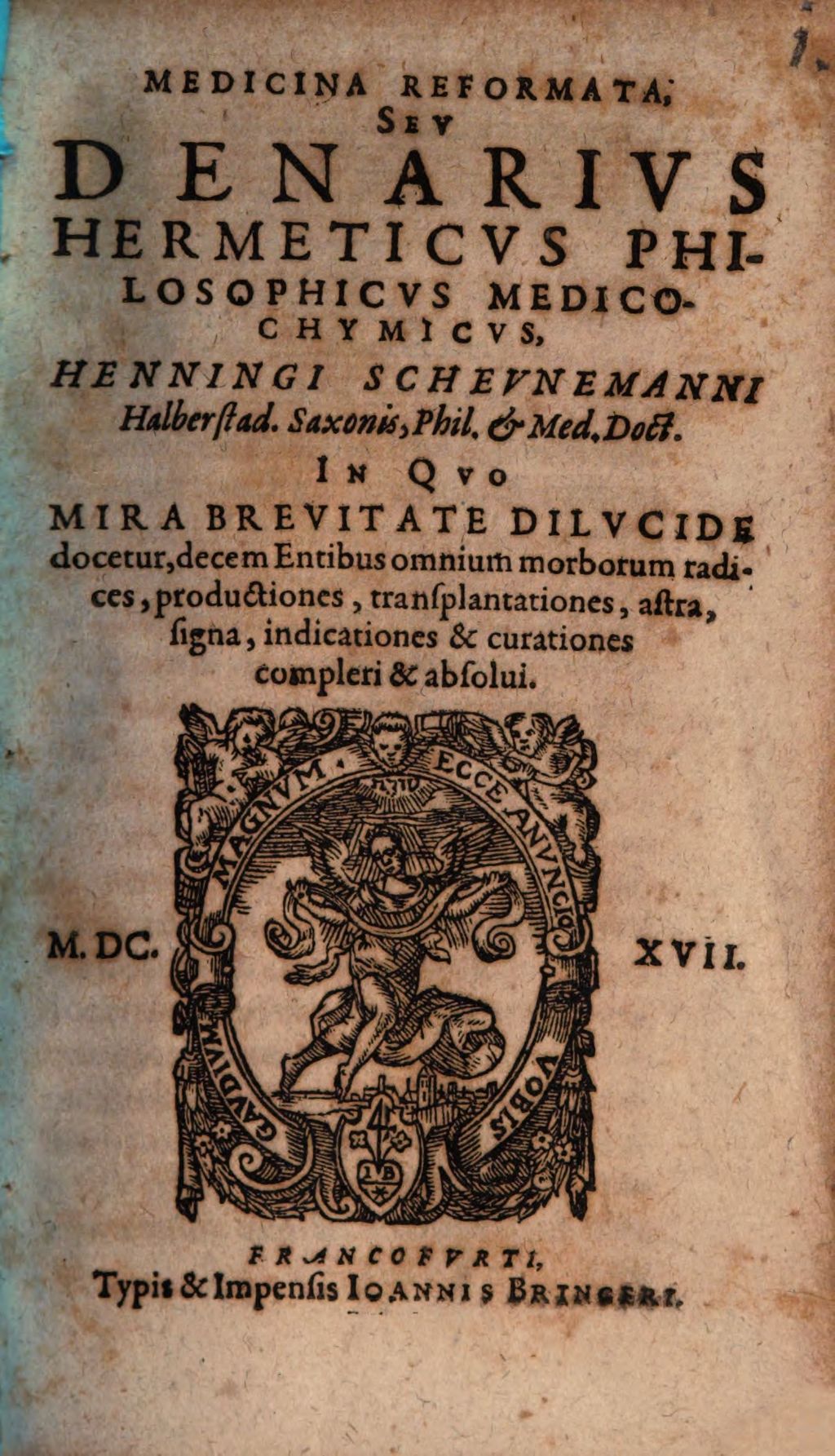 Cover of Medicina Reformata, Sev Denarivs Hermeticvs Philosophicvs Medico-Chymicvs, Henningi Schevnemanni Halberstad. Saxonis, Phil. & Med. Doct