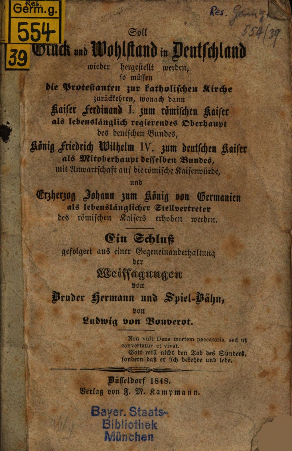 Cover of Soll Glück und Wohlstand in Deutschland wieder hergestellt werden, so müssen die Protestanten zur Kathol. Kirchezurückkehren