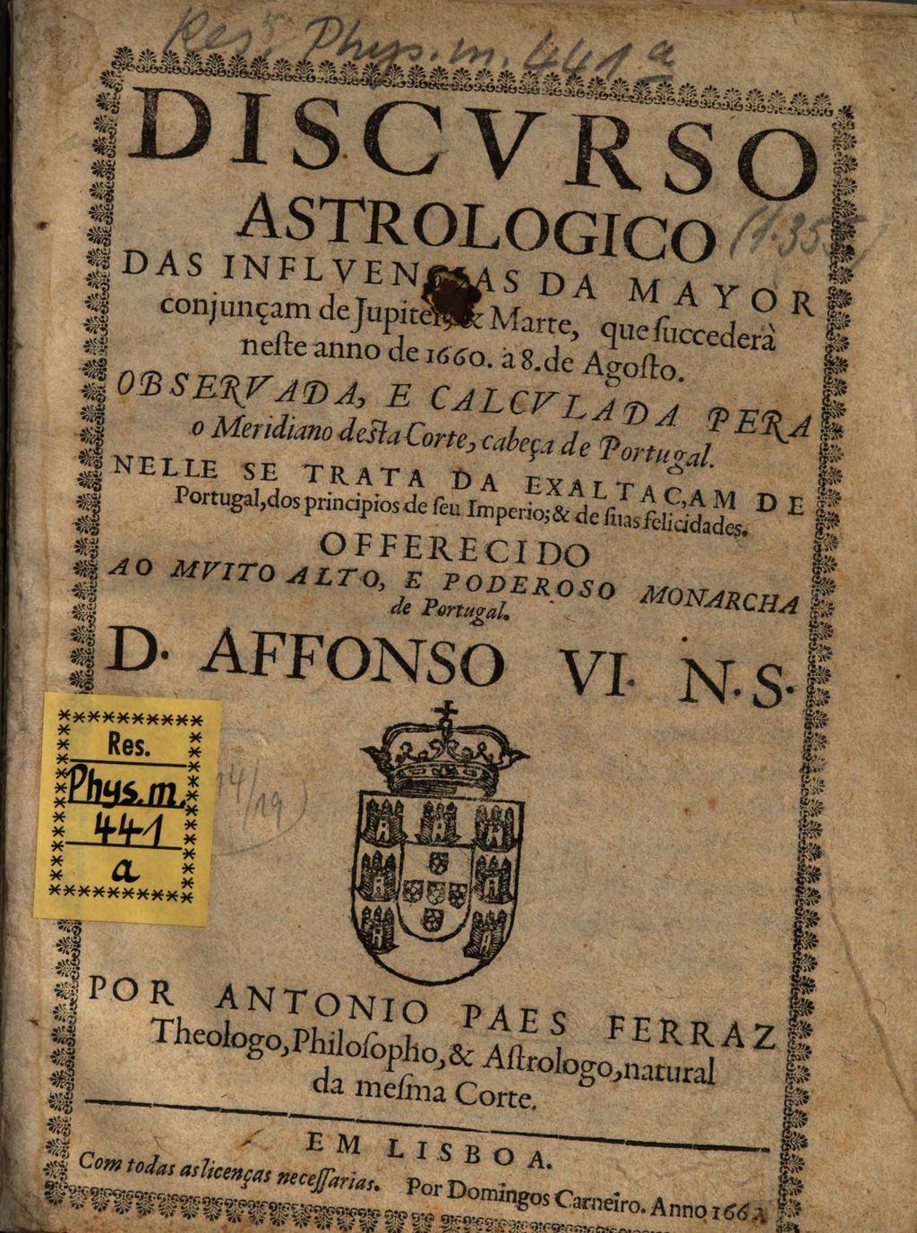 Cover of Discurso astrologico das influencias da mayor conjunçam de Jupiter, & Marte, que succederà neste anno de 1660. a 8. de Agosto