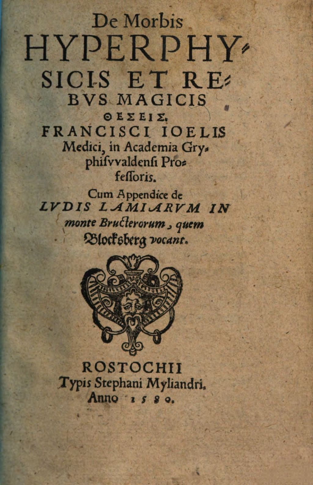 Cover of De Morbis Hyperphysicis Et Rebvs Magicis Theseis. Francisci Ioelis Medici, in Academia Gryphisvvaldensi Professoris