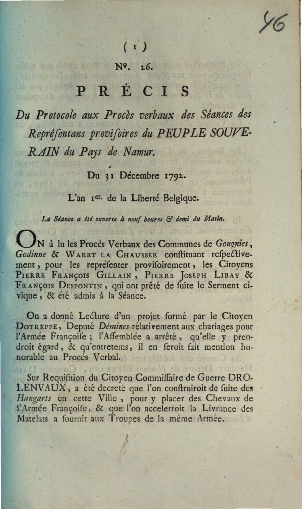 Cover of Precis Du Protocole Aux Proces verbaux des Seances des Representans provisoires du Peuple Souverain du Pays de Namur. Du 30 Decembre 1792. L'an 1er de la Liberte Belgique. La Seance a ete ouverte a neuf heures & demi du Matin