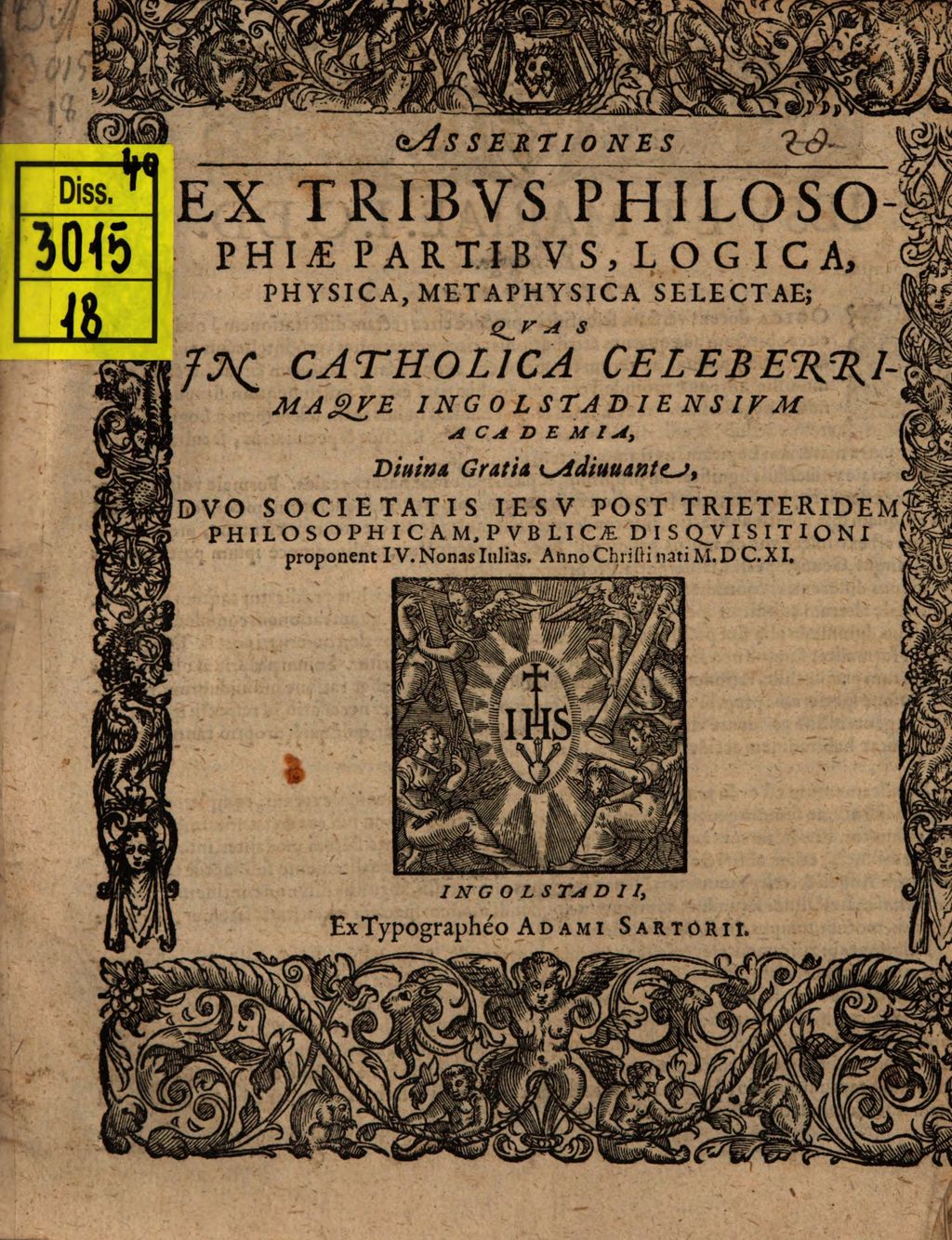 Cover of Assertiones ex tribus philosophiae partibus, logica, physica, metaphysica , selectae