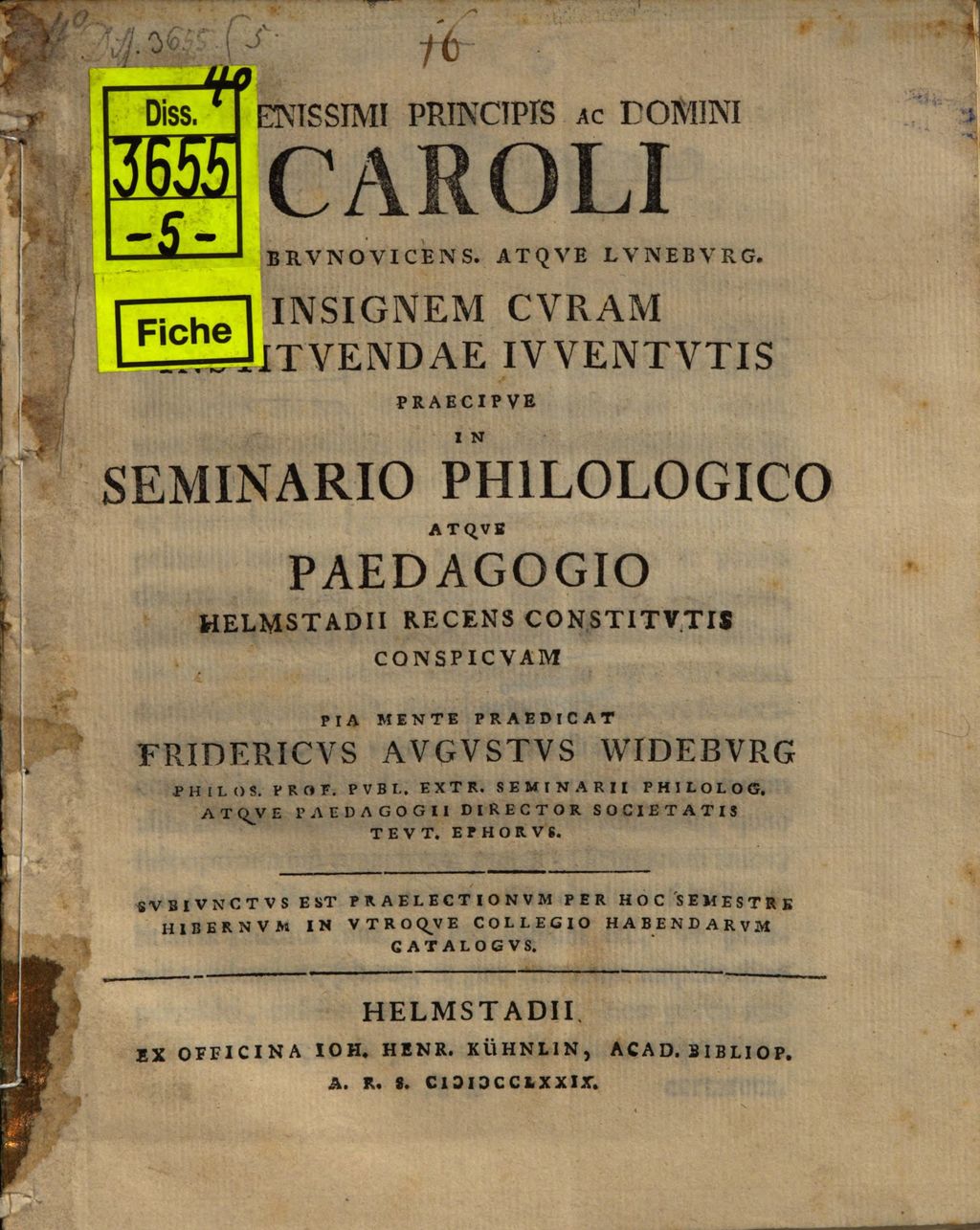 Cover of Programma Ser. Princ. Caroli Duc. Brunsv. ... insignem curam instituendae iuventutis, praecipue in Seminario philol. et paedag. Helmstadii recens constitutis conspicuam pia mente praedicat