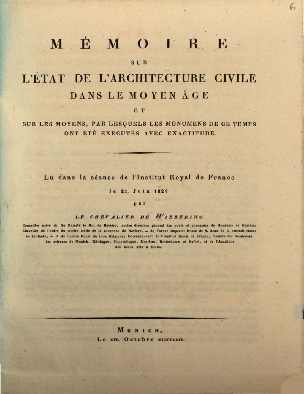Cover of Memoire sur l'Etat de l'Architecture civile dans le Moyen Âge et sur les moyens, par lesquels les monumens de ce temps ont été executés avec exactitude