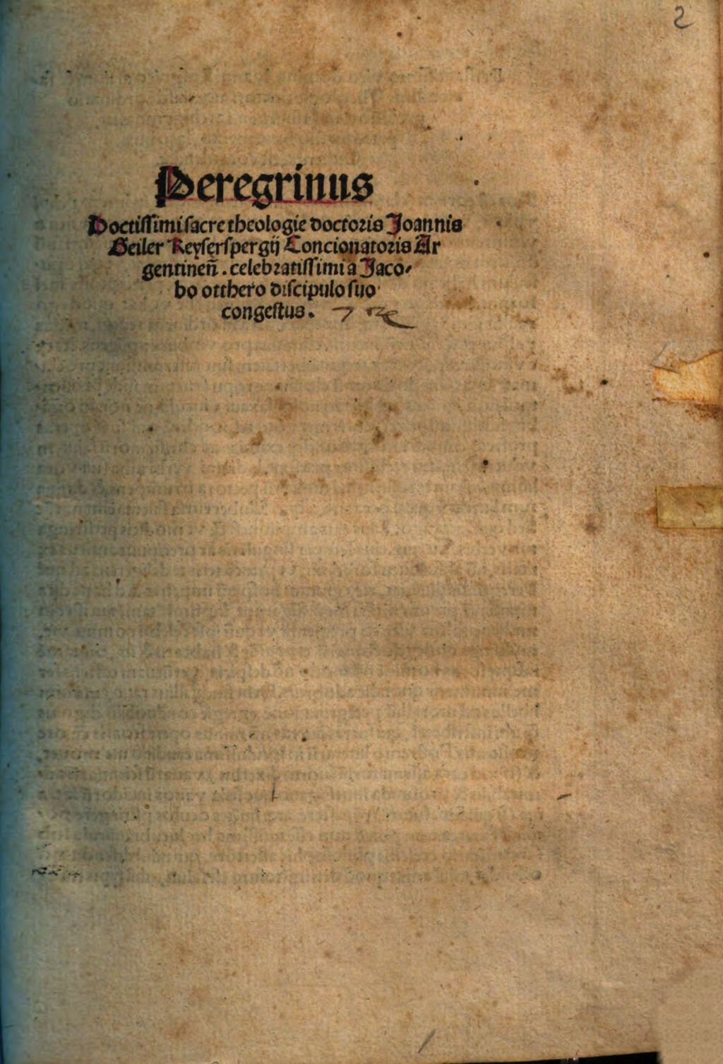 Cover of Peregrinus Doctissimi sacre theologie doctoris Joannis Geiler Keyserspergij Concionatoris Argentinen[sis] celebratissimi