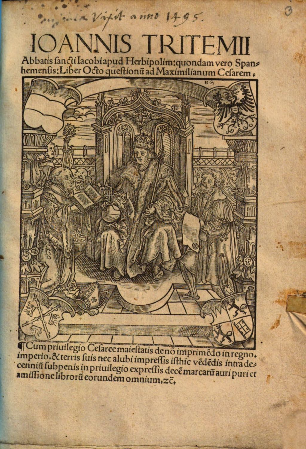 Cover of Ioannis Tritemii Abbatis sancti Iacobi apud Herbipolim, quondam vero Spanhemensis Liber Octo questionu[m] ad Maximilianum Cesarem