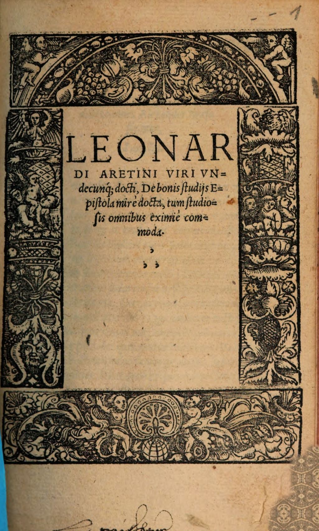 Cover of Leonardi Aretini Viri Vndecunq[ue] docti, De bonis studijs Epistola mirè docta, tum studiosis omnibus eximiè commoda