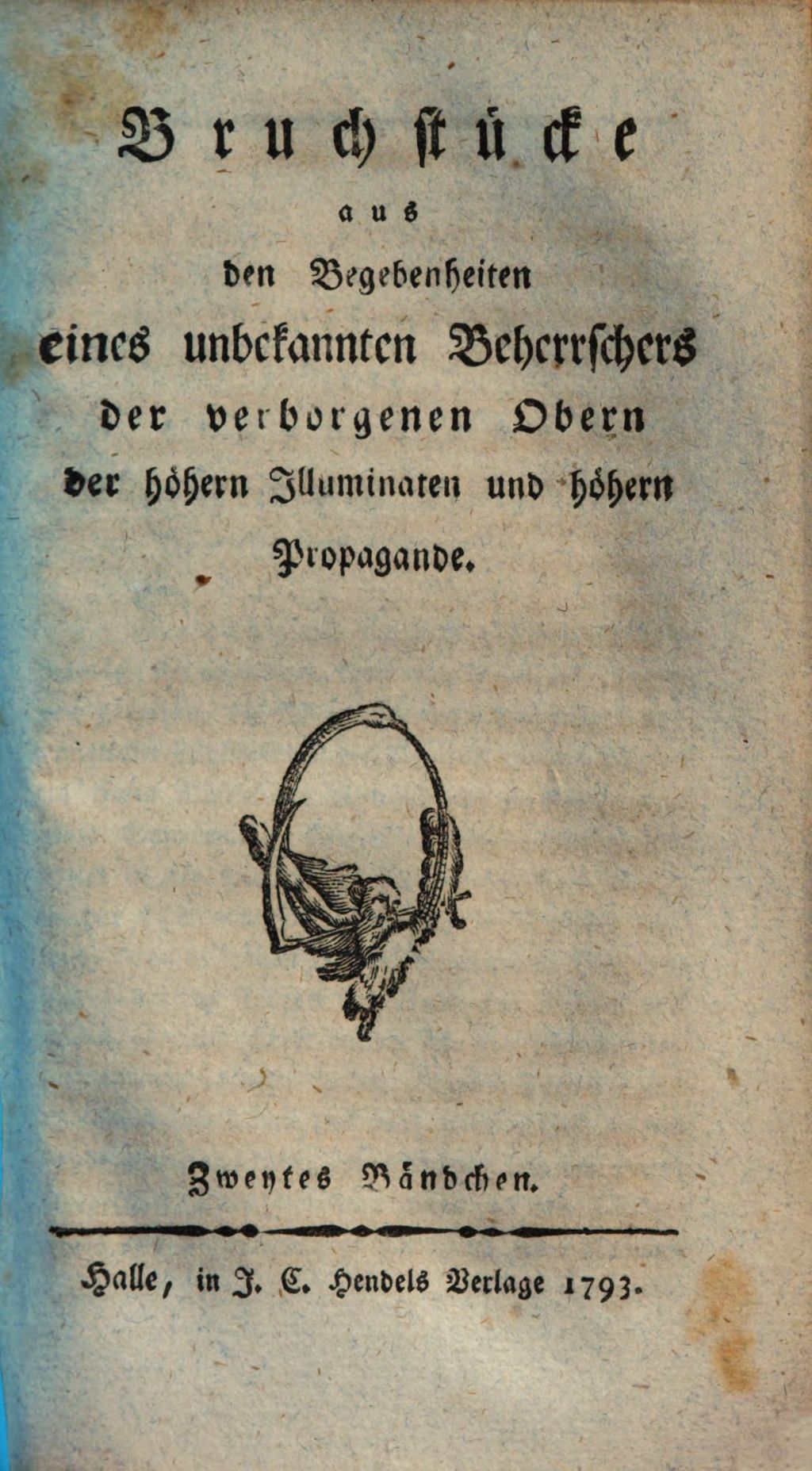 Cover of Bruchstücke aus den Begebenheiten eines unbekannten Beherrschers der verborgenen Obern der höhern Illuminaten und höhern Propagande. 2