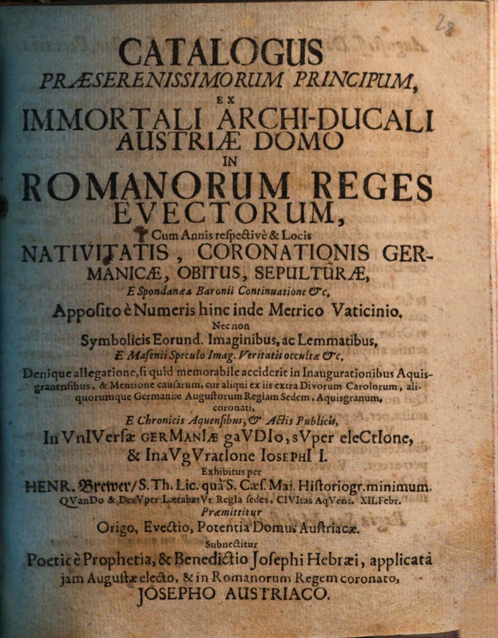 Cover of Catalogus Praeserenissimorum Principum, Ex Immortali Archi-Ducali Austriae Domo In Romanorum Reges Evectorum