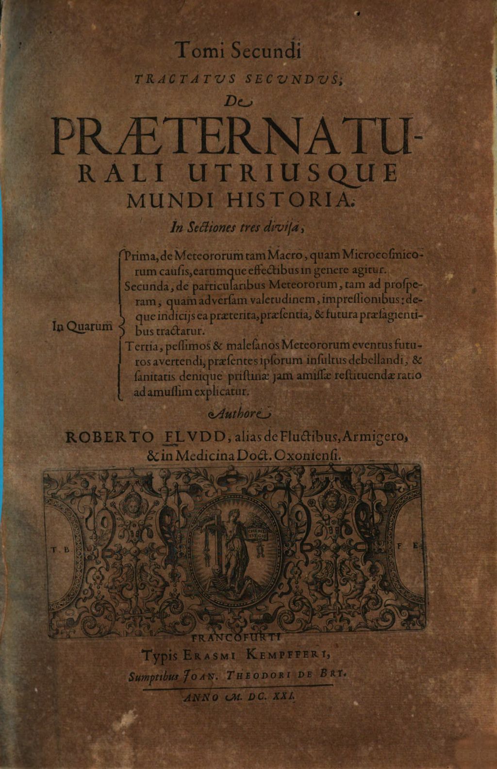 Cover of Tomi Secundi Tractatus Secundus, De Praeternaturali Utriusque Mundi Historia